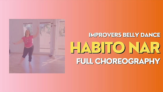 Improvers Belly Dance Full Choreography "Habito Nar" By Hakim